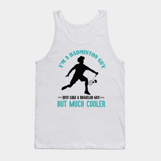 Cool badminton guy Tank Top by Birdies Fly